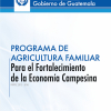 Programa de agricultura familiar para el fortalecimiento de la economía 2016